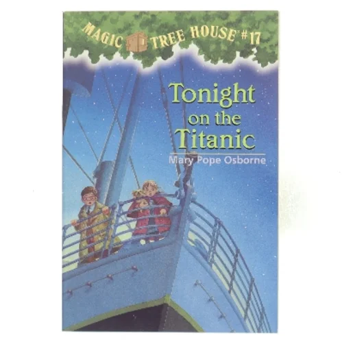 Tonight on the Titanic af Mary Pope Osborne (Bog)