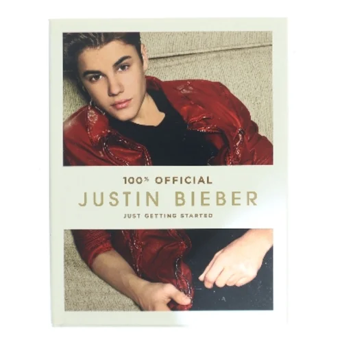 100% Just getting started af Justin Bieber (Bog)