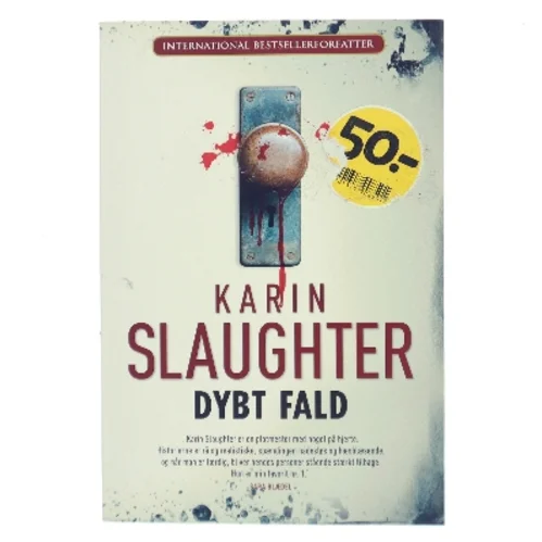 Dybt fald af Karin Slaughter (Bog)