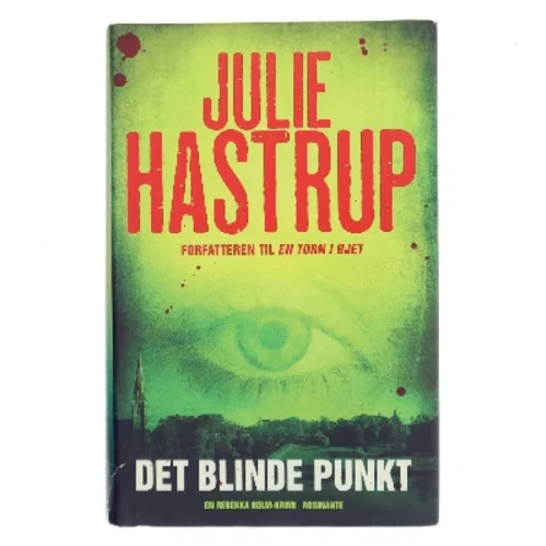 Det blinde punkt : krimi af Julie Hastrup (Bog)