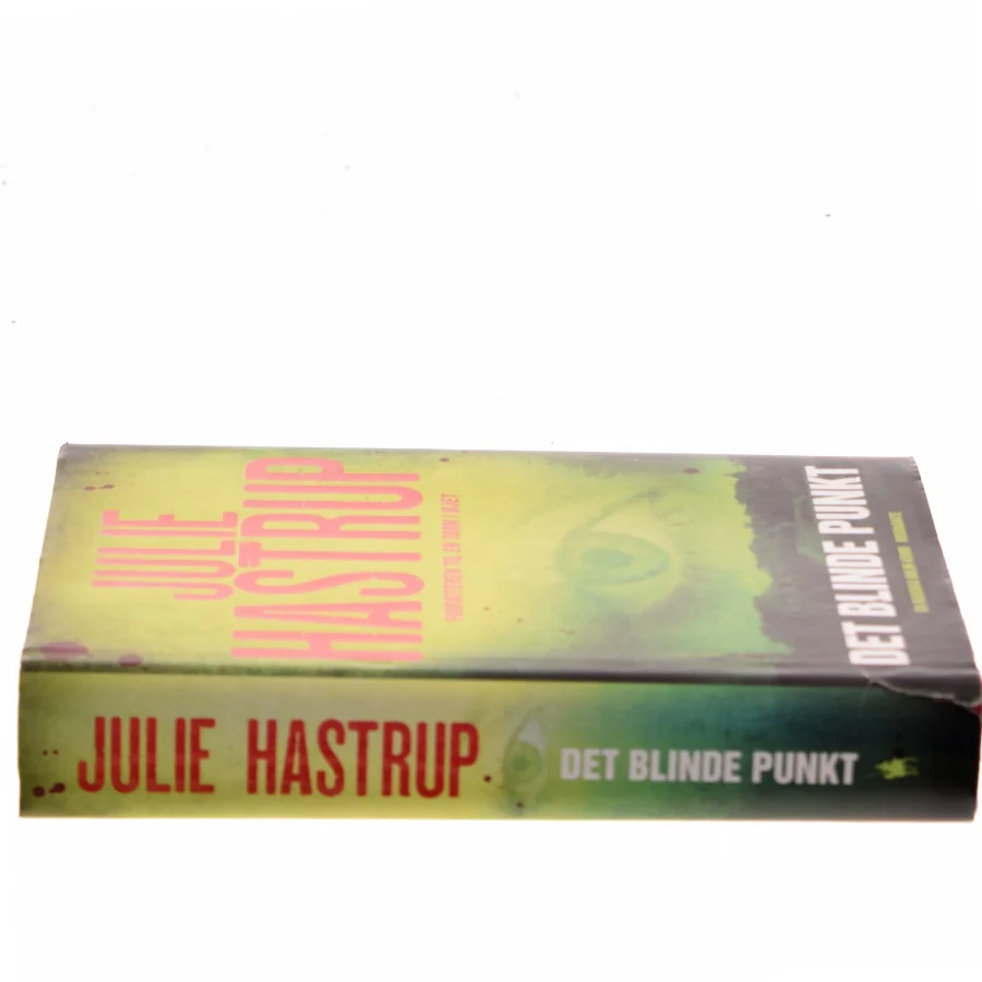 Det blinde punkt : krimi af Julie Hastrup (Bog)