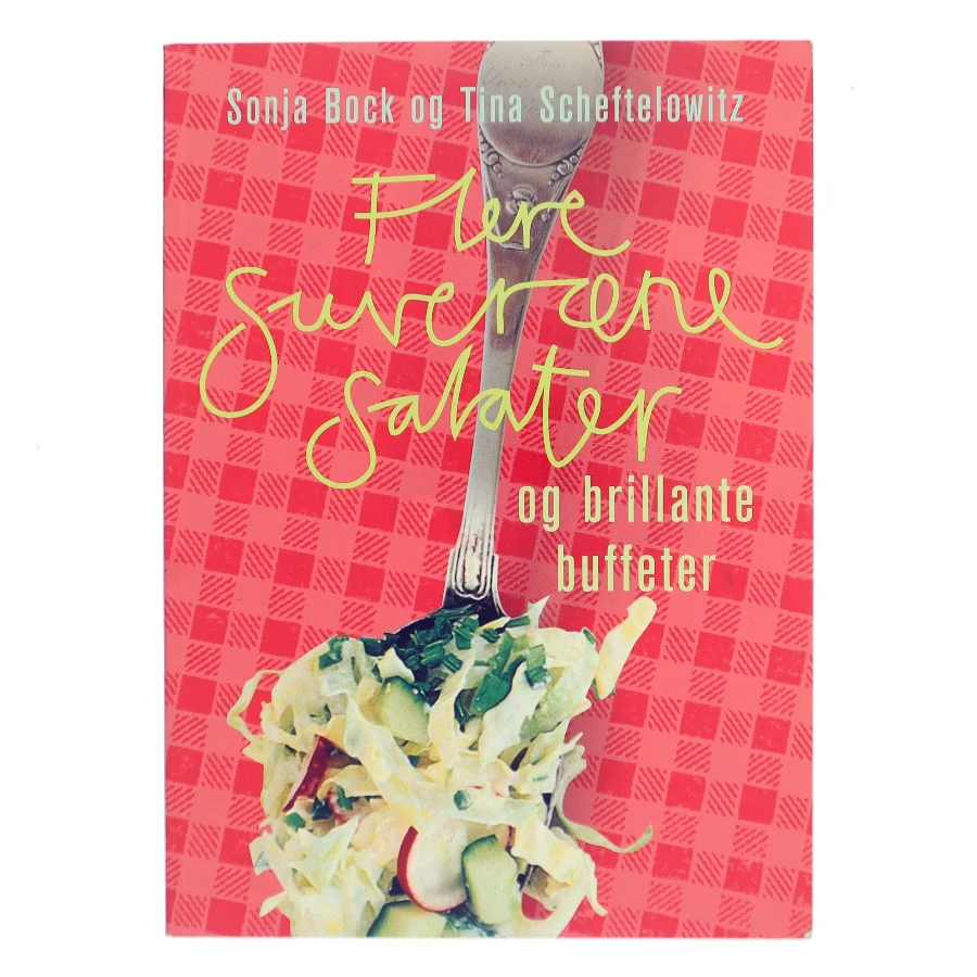 Flere suveræne salater og brillante buffeter (Bog)