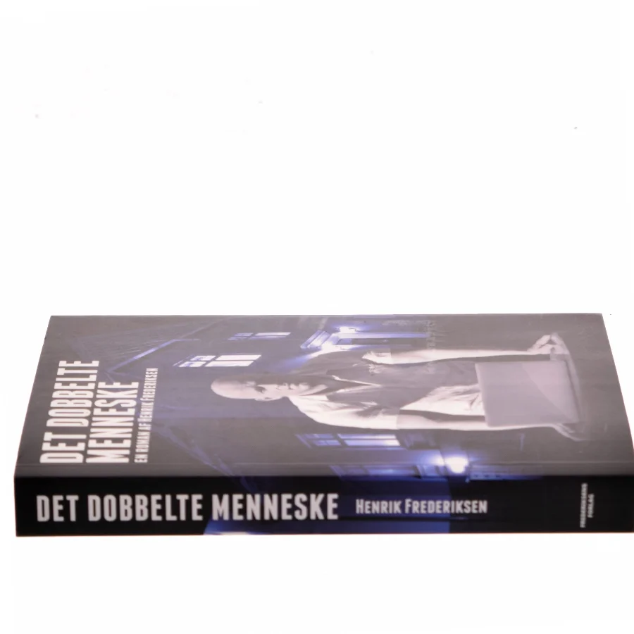 Det dobbelte menneske af Henrik Frederiksen (f. 1965) (Bog)