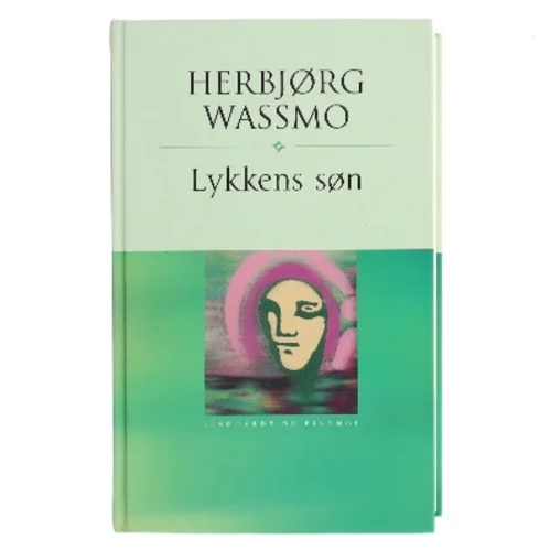 Lykkens søn af Herbjørg Wassmo (Bog)
