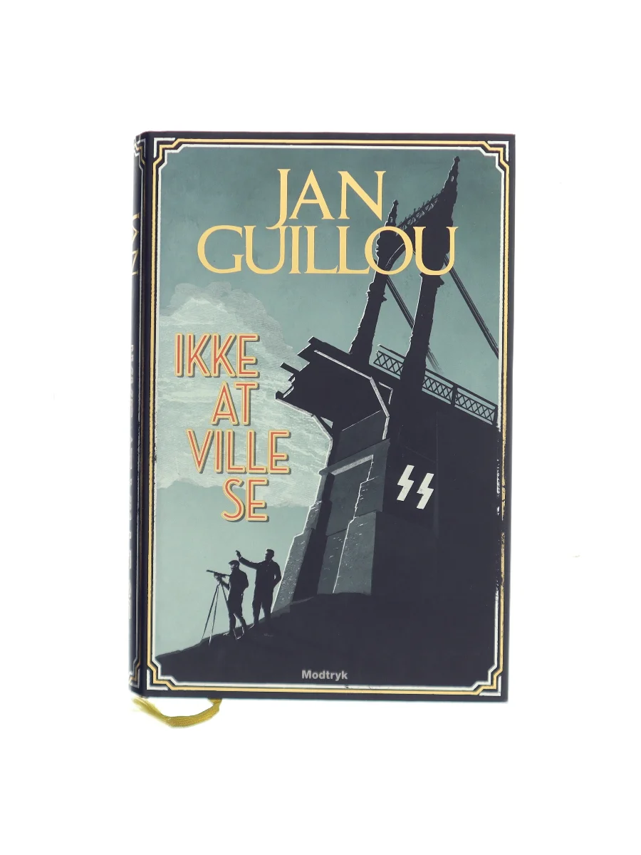 Forsiden af Ikke at ville se af Jan Guillou