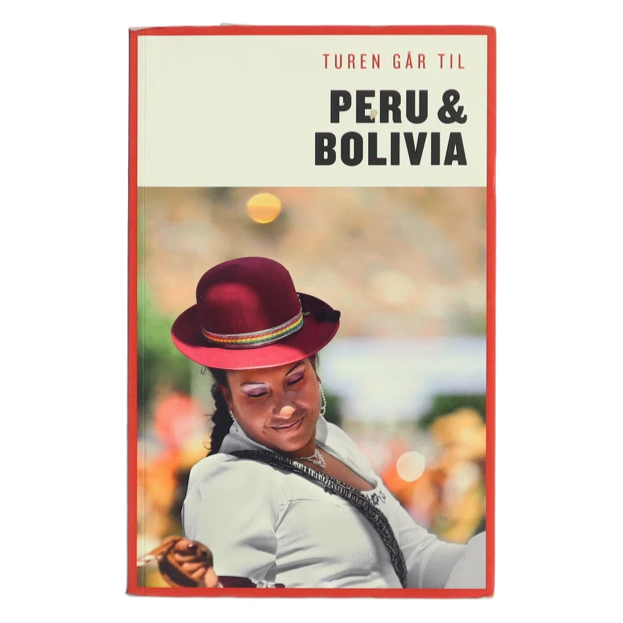 Turen går til Peru & Bolivia af Christian Martinez (f. 1976) (Bog)