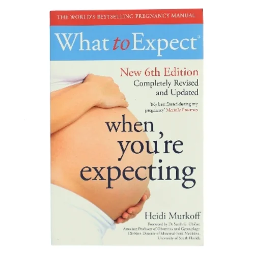 What to Expect When You're Expecting af Heidi Murkoff (Bog)