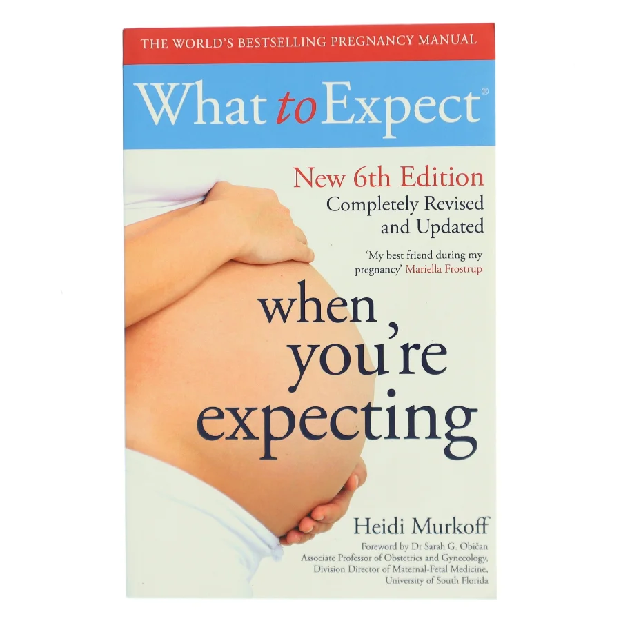 What to Expect When You're Expecting af Heidi Murkoff (Bog)