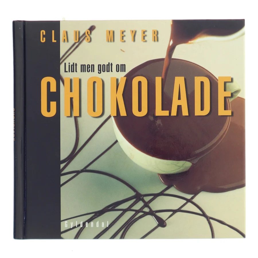 Lidt men godt om chokolade af Claus Meyer (Bog)