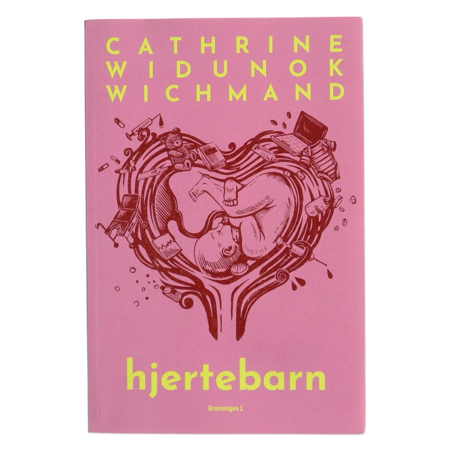 Hjertebarn af Cathrine Widunok Wichmand (Bog)