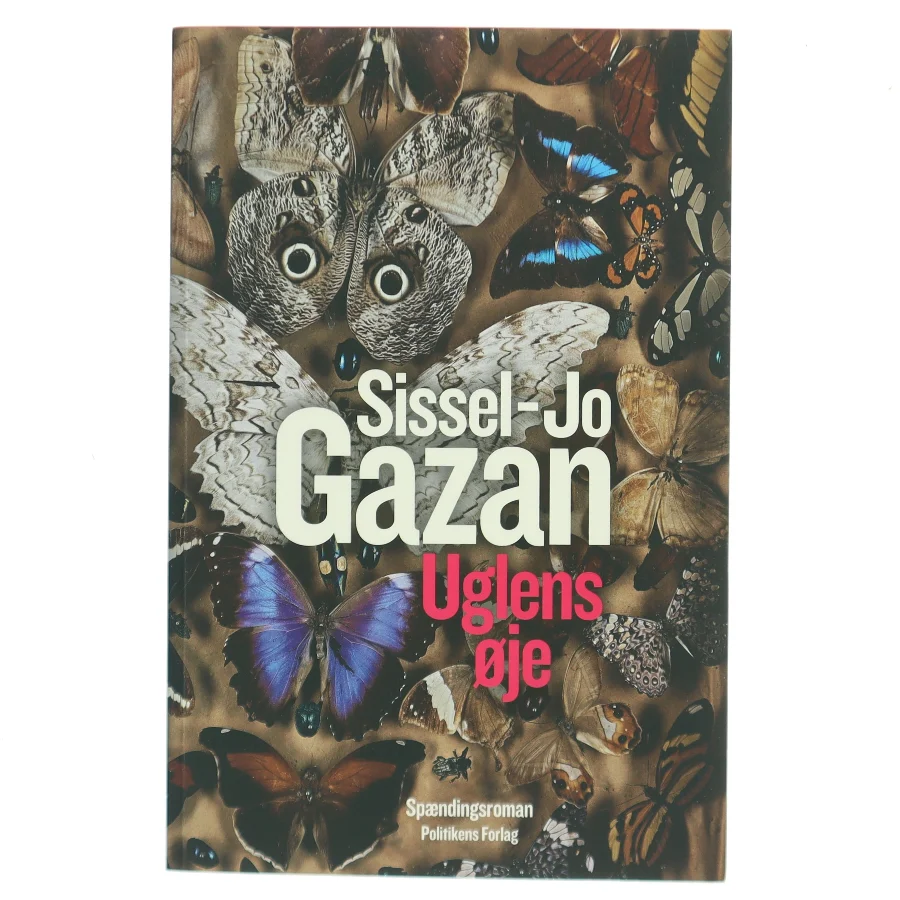 Uglens øje : spændingsroman af Sissel-Jo Gazan (Bog)