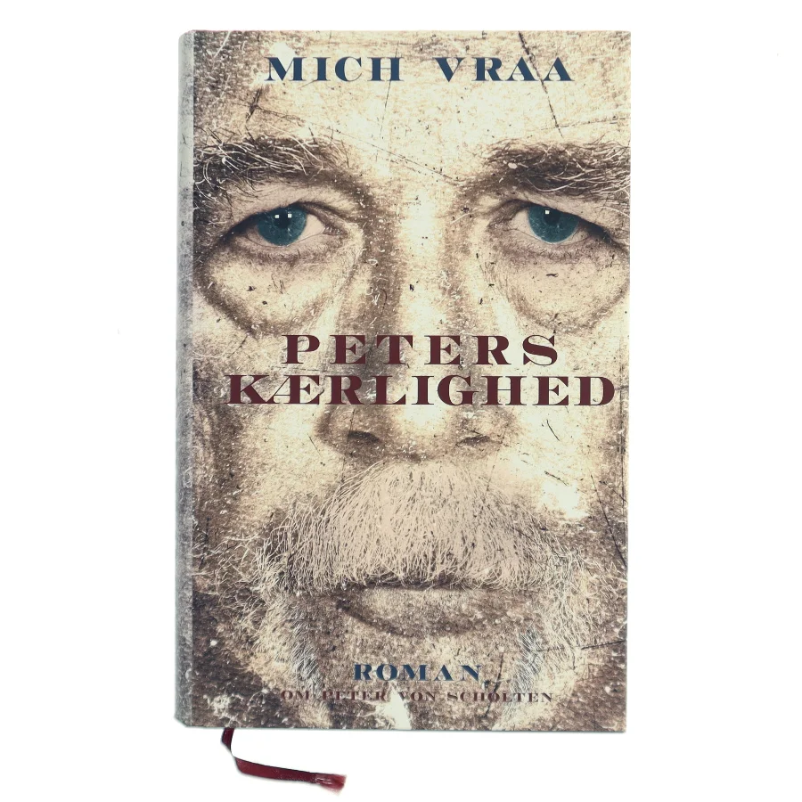 Peters kærlighed : 1804-1854 af Mich Vraa (Bog)