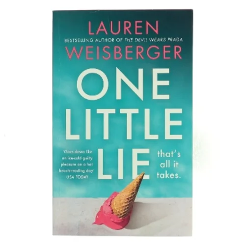 One Little Lie af Lauren Weisberger (Bog)