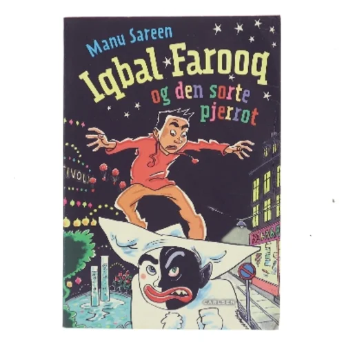 Iqbal Farooq og den sorte Pjerrot af Manu Sareen (Bog)