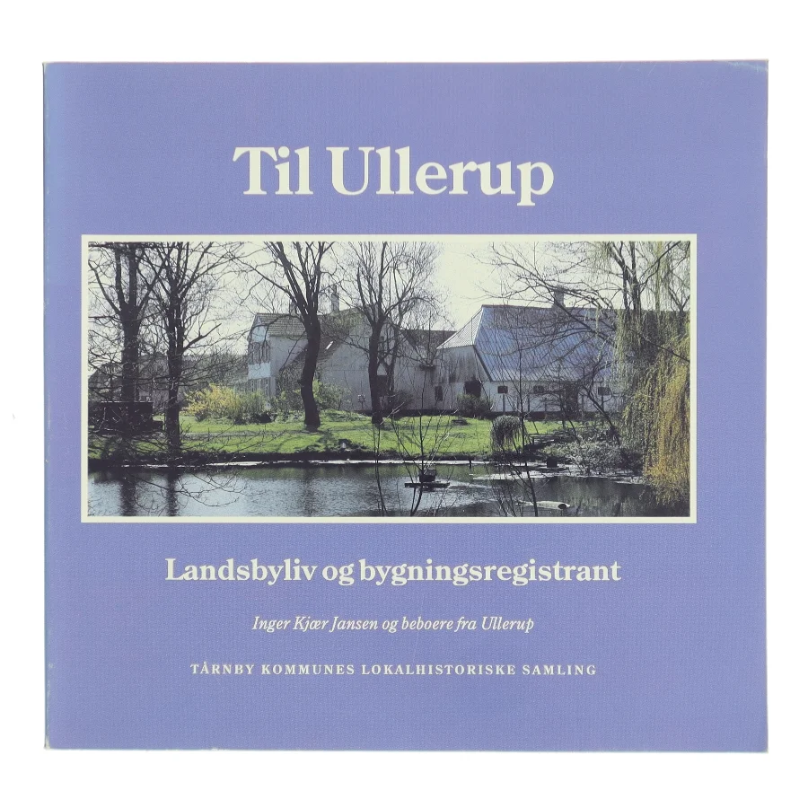 Til Ullerup af Inger Kjær Jansen (Bog)