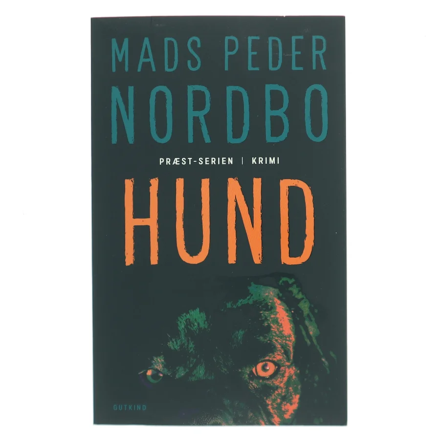 Hund : krimi af Mads Peder Nordbo (Bog)