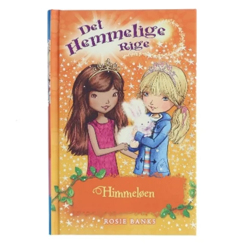 Det Hemmelige Rige – Himmeløen af Rosie Banks (Bog)
