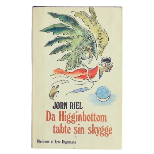 Da Higginbottom tabte sin skygge af Jørn Riel (Bog)
