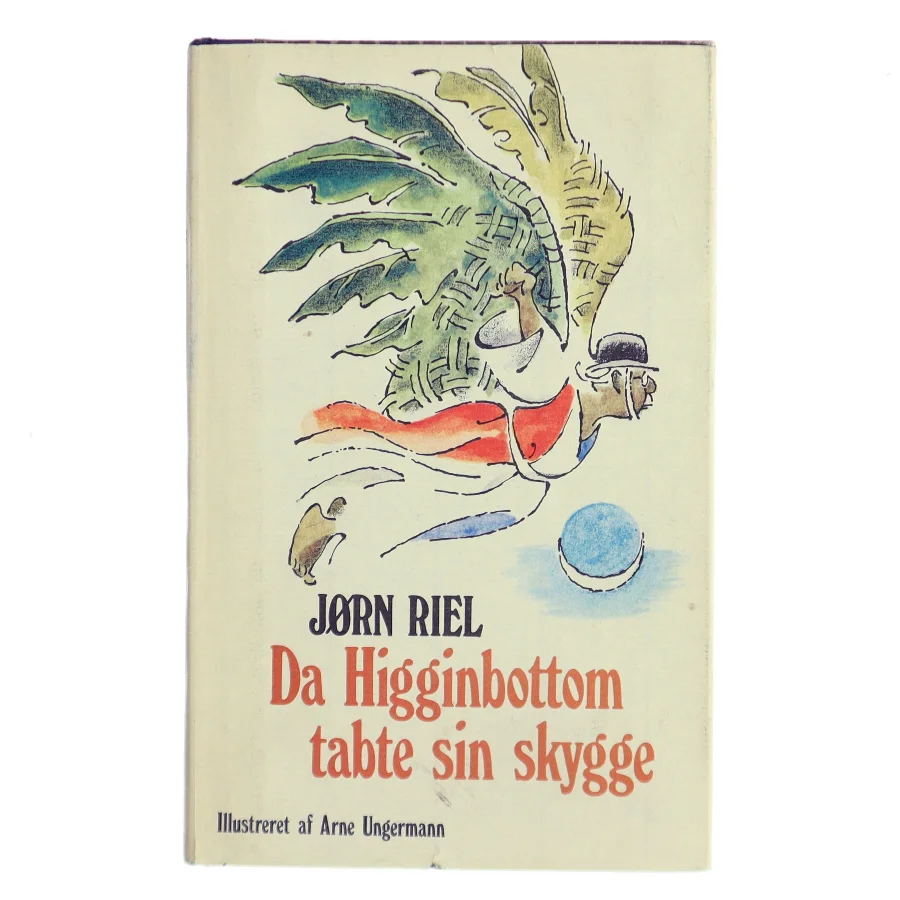 Da Higginbottom tabte sin skygge af Jørn Riel (Bog)