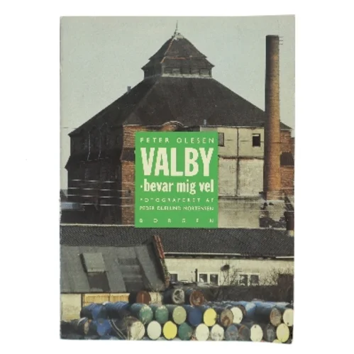 VALBY – bevar mig vel af Peter Olesen (Bog)