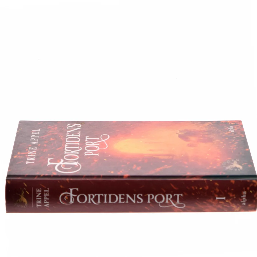 Fortidens port af Trine Appel (Bog)