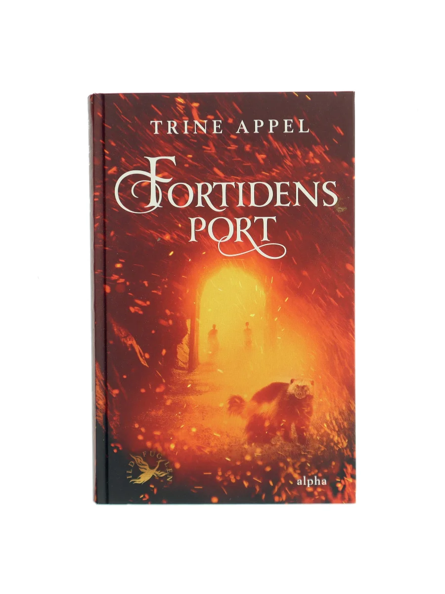 Forsiden af Fortidens port af Trine Appel