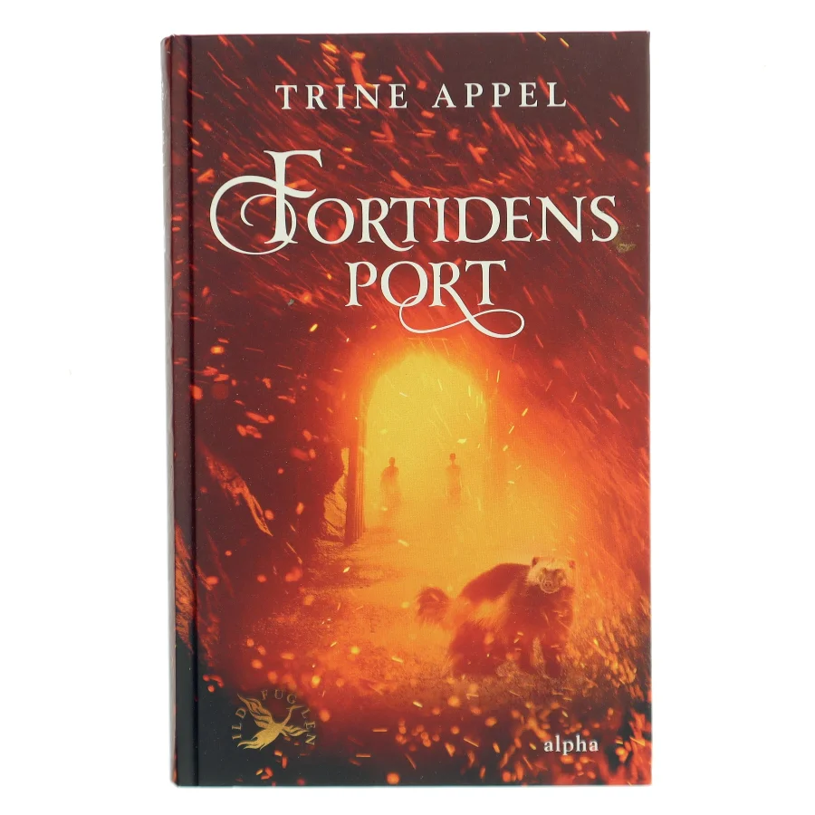 Fortidens port af Trine Appel (Bog)