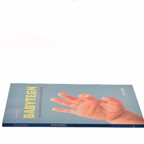 Babytegn : lær tidlig kommunikation med dit barn af Nana Winther (Bog)