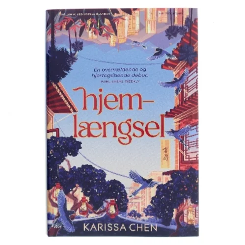 Hjemlængsel af Karissa Chen (Bog)