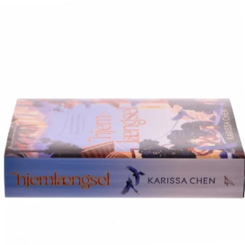 Hjemlængsel af Karissa Chen (Bog)