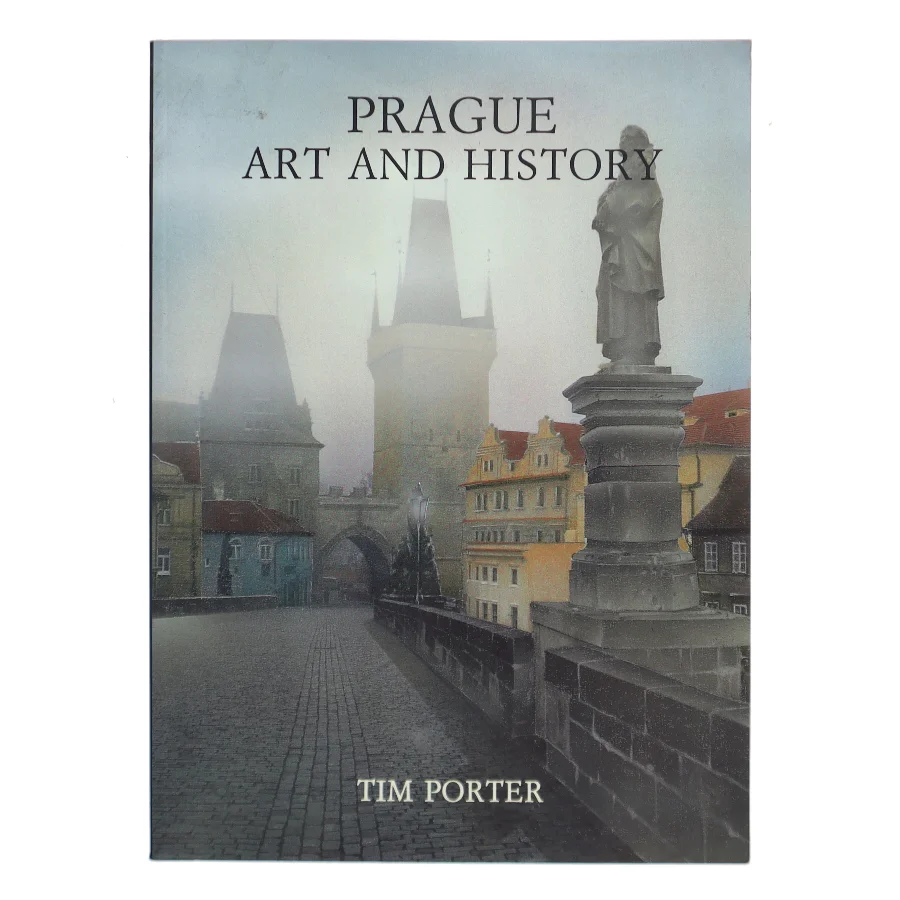 Prague: Art and History af Tim Porter (Bog)