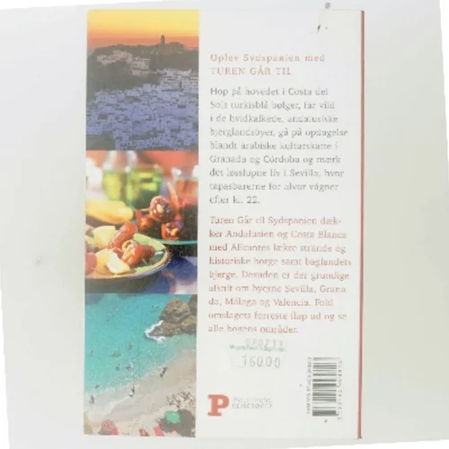 Turen går til Sydspanien : Andalusien, Valencia & Alicante af Jørgen Laurvig (Bog)