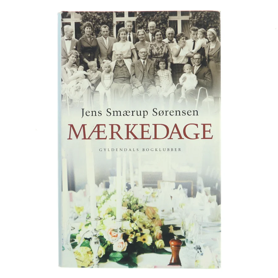 Mærkedage : en historie af Jens Smærup Sørensen (Bog)