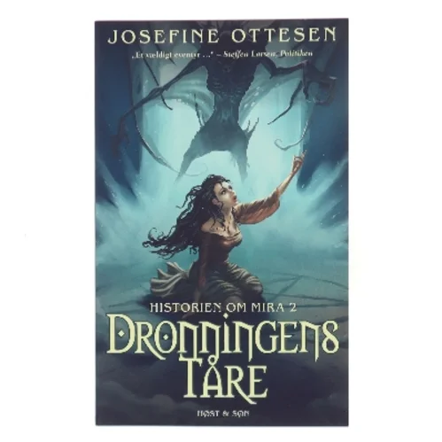 Dronningens tåre : Historien om Mira 2 af Josefine Ottesen (Bog)