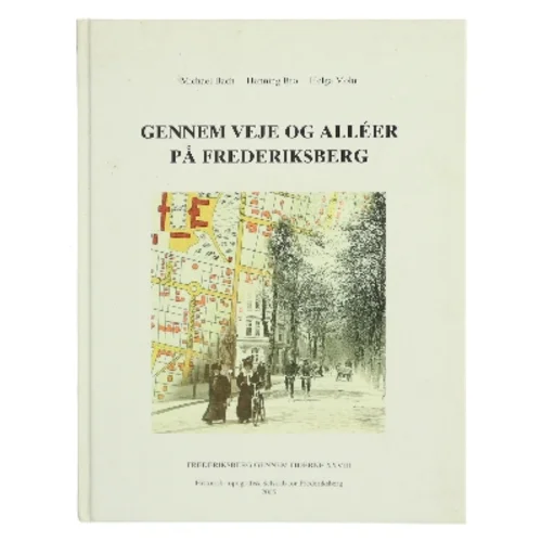 Gennem veje og alléer på Frederiksberg (Bog)