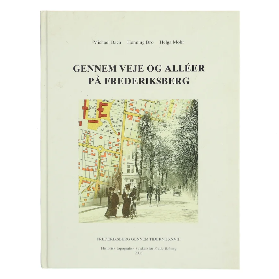 Gennem veje og alléer på Frederiksberg (Bog)