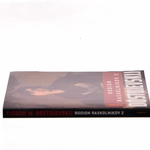 Rodion Raskolnikov. Bind 1 af F. M. Dostojevskij (Bog)