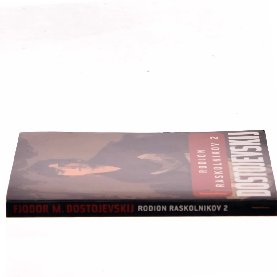 Rodion Raskolnikov. Bind 1 af F. M. Dostojevskij (Bog)