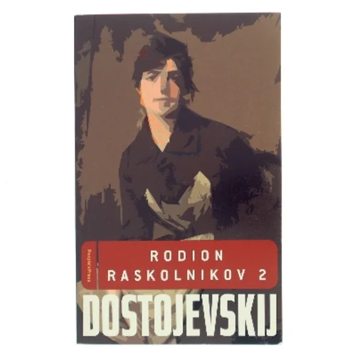 Rodion Raskolnikov. Bind 1 af F. M. Dostojevskij (Bog)