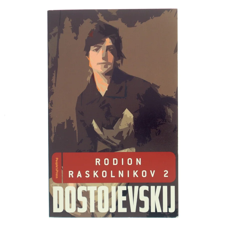 Rodion Raskolnikov. Bind 1 af F. M. Dostojevskij (Bog)