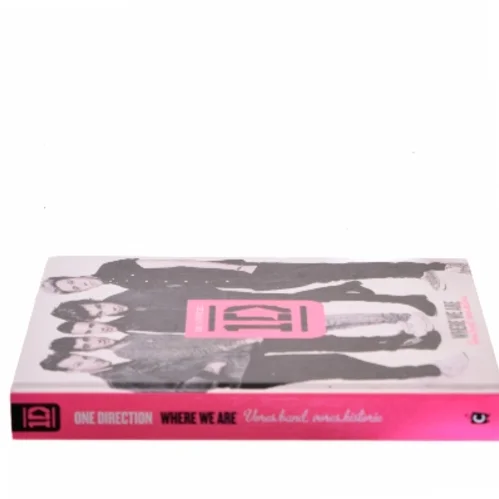 Where we are : vores band, vores historie af One Direction (Bog)
