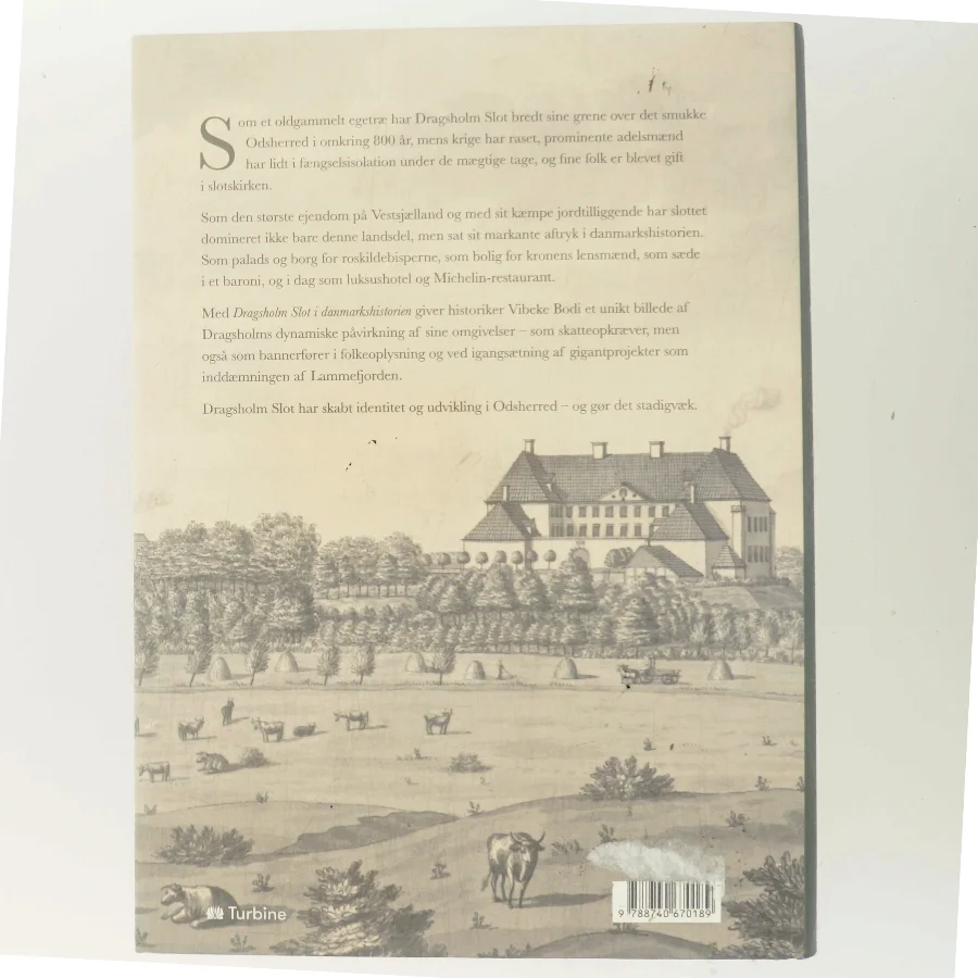 Dragsholm Slot i danmarkshistorien af Vibeke Bodi (f. 1946) (Bog)