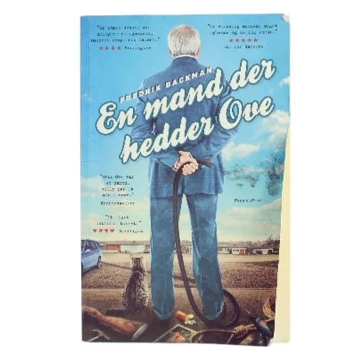 En mand der hedder Ove af Fredrik Backman (Bog)
