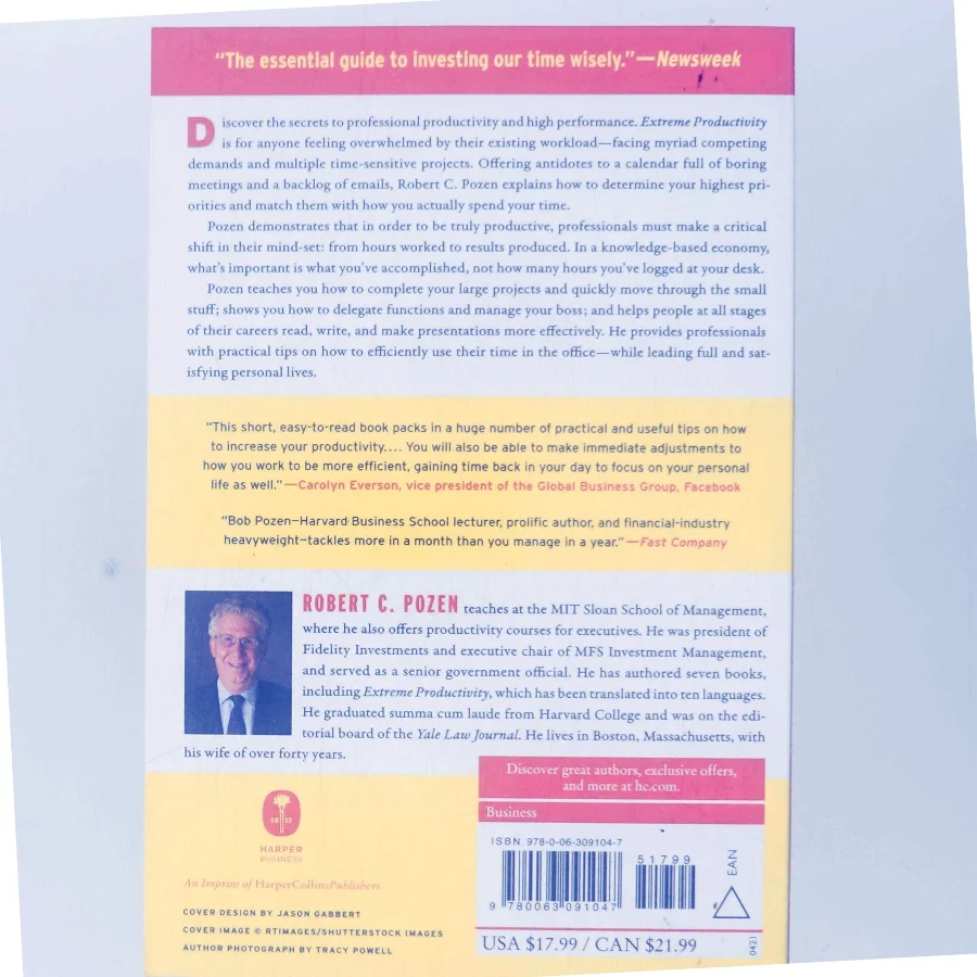 Extreme Productivity: Boost Your Results, Reduce Your Hours af Robert C. Pozen (Bog)
