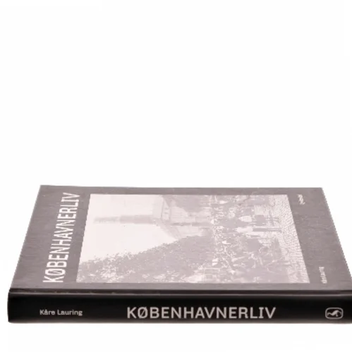 Københavnerliv af Kåre Lauring (Bog)