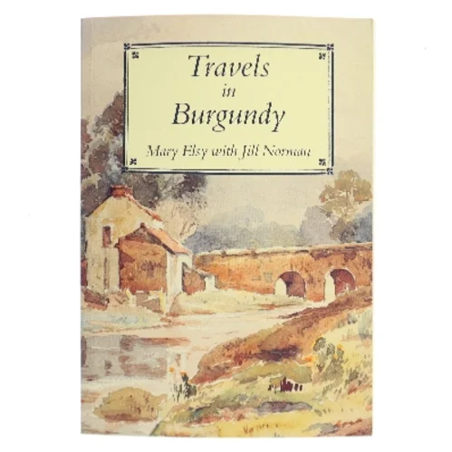 Travels in Burgundy (Bog)