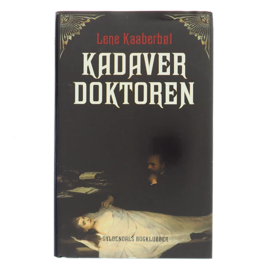 Kadaverdoktoren af Lene Kaaberbøl (Bog)