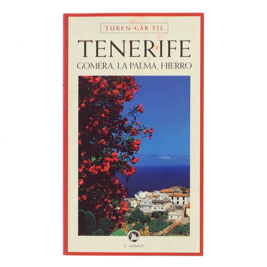 Turen går til Tenerife, Gomera, La Palma, Hierro af Kenneth Bo Jørgensen (f. 1956) (Bog)