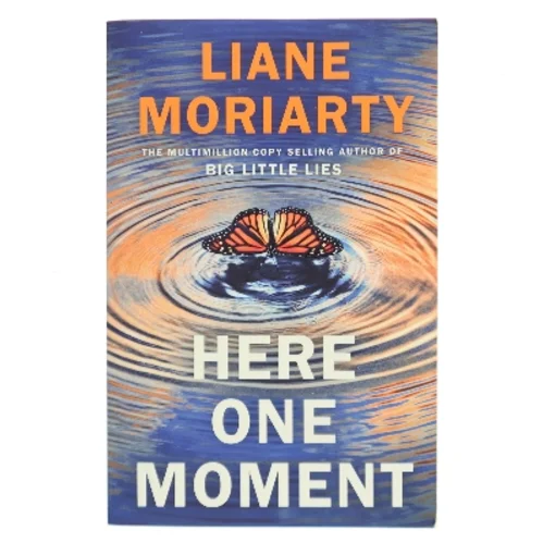 Here One Moment af Liane Moriarty (Bog)