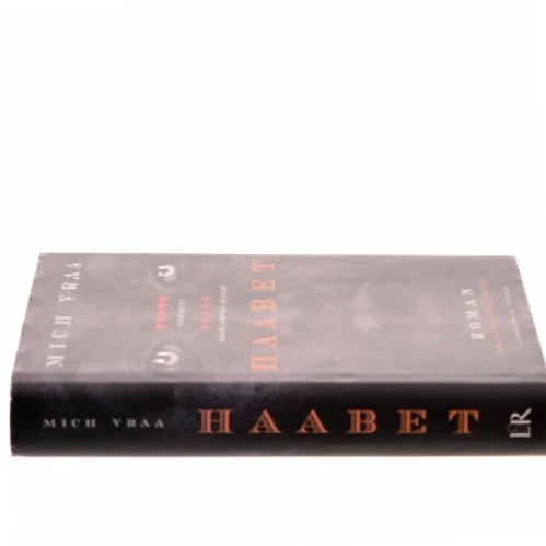 Haabet : 1787-1825 (Læsekredssæt) af Mich Vraa (Bog)